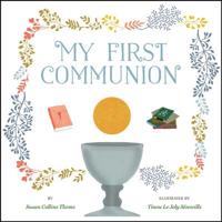 My First Communion 145491453X Book Cover