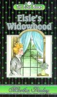 Elsie's Widowhood 1581820704 Book Cover