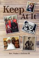 Keep At It 1542534062 Book Cover