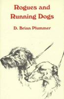 Rogues and Running Dogs 0952851067 Book Cover