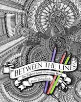 Between the Lines: An Expert Level Coloring Book 1495337111 Book Cover
