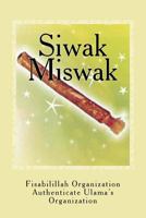 Siwak - Miswak: The Miracle Brush 1533602514 Book Cover