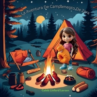 La Aventura De Campamento De Zara (Zara's Adventures) (Spanish Edition) B0FBGKT4PH Book Cover
