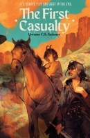 The First Casualty: Book One of The Sharp Places B0GPHGCY1B Book Cover
