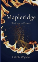 Mapleridge: Written in Flames (German Edition) 3695731109 Book Cover