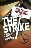 Teaching Mysteries 201: The Strike 1977744621 Book Cover