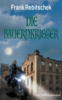 Die Bauernkrieger (German Edition) 374947849X Book Cover