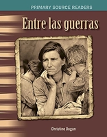 Entre Las Guerras (Between the Wars) (Spanish Version) (the 20th Century) 1493816667 Book Cover