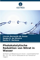 Photokatalytische Reduktion von Nitrat in Wasser (German Edition) 6207947096 Book Cover