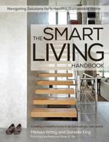 The Smart Living Handbook: Creating a healthy home in an increasingly toxic world 0646923005 Book Cover