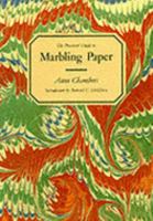 The Practical Guide to Marbling Paper 0500274215 Book Cover