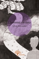 L'homme en noir (French Edition) 2332678867 Book Cover