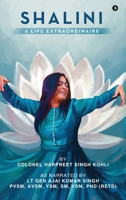Shalini – A Life Extraordinaire B0DWGWB1H1 Book Cover