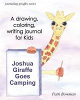 Joshua Giraffe Goes Camping 0998135437 Book Cover