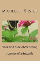 Vom Kind Zum Schmetterling 1499647344 Book Cover