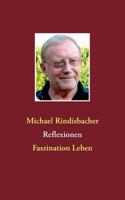 Reflexionen: Faszination Leben 3735791212 Book Cover