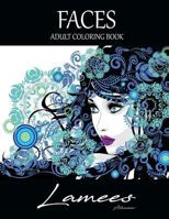 Faces Adult Coloring Book: Adult Coloring Book 1974541223 Book Cover