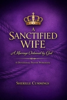 A Sanctified Wife B0GS5L2XKS Book Cover