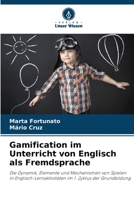 Gamification im Unterricht von Englisch als Fremdsprache (German Edition) 6207701100 Book Cover