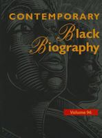 Contemporary Black Biography, Volume 96 1414471769 Book Cover