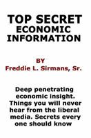 Top Secret Economic Information 1449908918 Book Cover