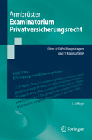 Examinatorium Privatversicherungsrecht: Über 850 Prüfungsfragen Und 5 Klausurfälle 366269462X Book Cover