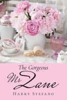 The Gorgeous Mr Zane 1959082140 Book Cover