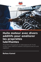 Huile moteur avec divers additifs pour améliorer les propriétés lubrifiantes (French Edition) 6207192850 Book Cover