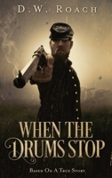 When The Drums Stop B08C9CZ1BJ Book Cover