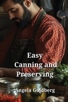 Easy Canning and Preserving B0DPQ8RNK5 Book Cover