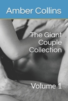 The Giant Couple Collection: Volume 1 B08DSX3K6M Book Cover