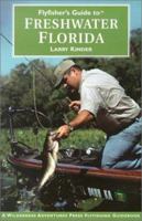 Flyfisher's Guide to Freshwater Florida 1885106971 Book Cover