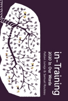 in-Training: 2020 In Our Words 0578967847 Book Cover