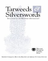 Tarweeds & Silverswords: Evolution of the Madiinae 1930723202 Book Cover