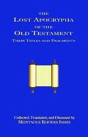 The Lost Apocrypha of the Old Testament 158509269X Book Cover