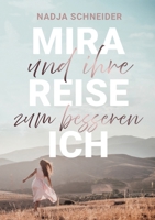 Mira und ihre Reise zum besseren Ich 3819247947 Book Cover