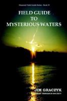 Field Guide to Mysterious Waters 0976607263 Book Cover