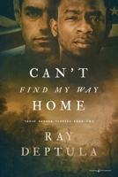 Can't Find My Way Home (Those Damned Yankees) B0H3RCNGLZ Book Cover