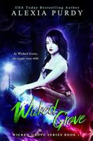 Wicked Grove (Wicked Grove Series Book 1) 1976111773 Book Cover