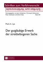 Der Gutglaeubige Erwerb Der Streitbefangenen Sache 363171470X Book Cover