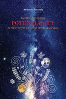 Existing and Acting Potentiality: In the Context of Latent Human Awareness 9609172415 Book Cover