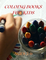 COLORING BOOKS FOR KIDS: AGES 2-6 null Book Cover