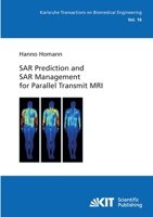 SAR Prediction and SAR Management for Parallel Transmit MRI 3866448007 Book Cover