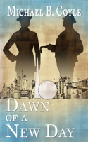 Dawn of a New Day 1509236074 Book Cover