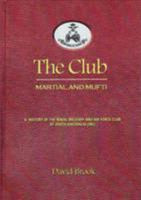 The Club: Martial And Mufti 1921008601 Book Cover