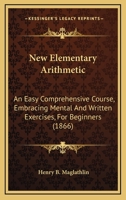 New Elementary Arithmetic: An Easy Comprehensive Course 1022072447 Book Cover