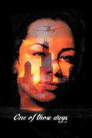 One Of Those Days 1462846157 Book Cover