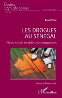 Les drogues au Sénégal: Fléau social et défis contemporains (Études Africaines) (French Edition) 2336508338 Book Cover