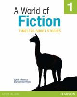 A World of Fiction 1: Timeless Short Stories 0133046168 Book Cover