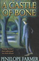 A Castle of Bone 0701150122 Book Cover